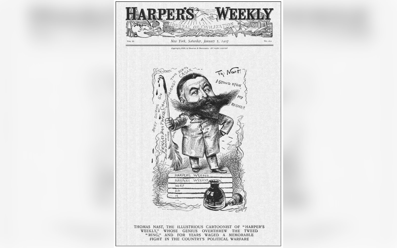 Harper's Weekly cover cartoon of Thomas Nast holding a quill, standing on stacked issues